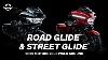 2025 Road Glide U0026 Street Glide Overview Harley Davidson