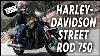 Harley Davidson Street Rod 750 Bike Review First Ride We Ride Harley S New Street Rod 750